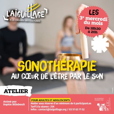Atelier de sonothérapie "Au coeur de l'être par le son" à Polisot