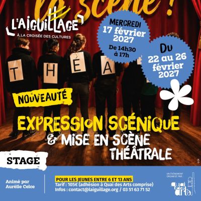 Stage d'expression scénique et mise en scène théâtrale "À nous la scène !" à Polisot