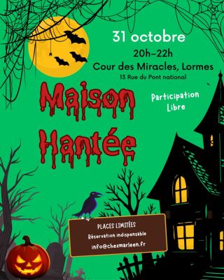 Maison Hantée à Lormes