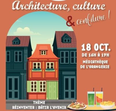 'Architecture, culture et confiture' à Lunéville