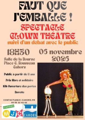 Spectacle clown-théâtre "Faut que j'emballe!" à Cahors