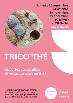 Trico'thé à la médiathèque du Grand Cahors